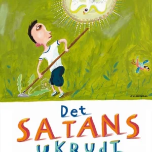 Det satans ukrudt