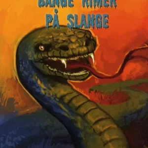 Bange rimer på slange
