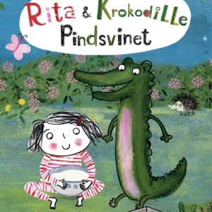 Rita og Krokodille - Pindsvinet