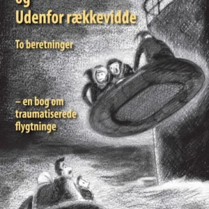 Min tabte barndom og Udenfor rækkevidde
