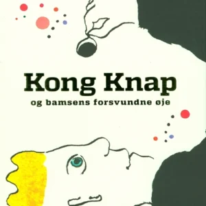 Kong Knap og bamsens forsvundne øje