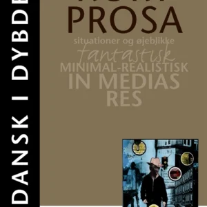 Dansk i dybden - Kortprosa