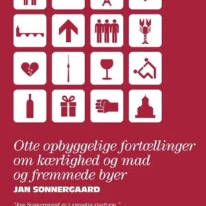 Otte opbyggelige fortællinger om kærlighed og mad og fremmede byer