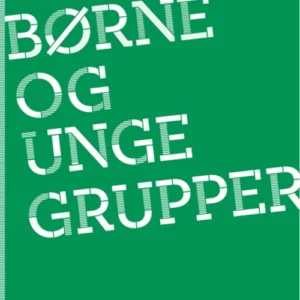 Børne- og ungegrupper