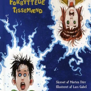 De forbyttede tissemænd