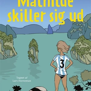 Mathilde skiller sig ud