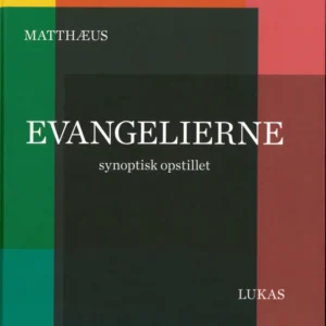Evangelierne Synoptisk Opstillet