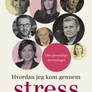 Hvordan jeg kom gennem stress