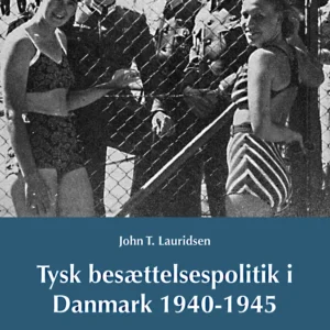 Tysk besættelsespolitik i Danmark 1940-1945