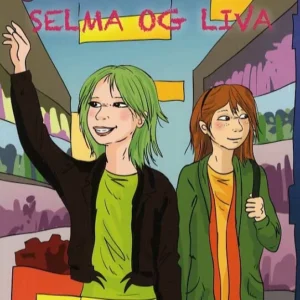 Selma og Liva