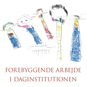 Forebyggende arbejde i daginstitutionen