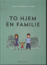 To hjem - én familie
