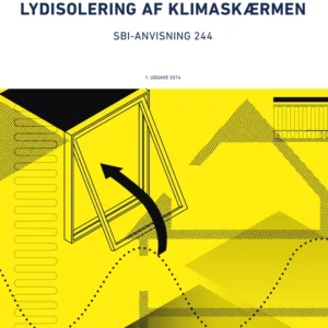 Anvisning 244: Lydisolering af klimaskærmen
