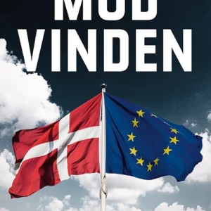 Mod Vinden. Danmarks plads i Europa