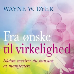 Fra ønske til virkelighed