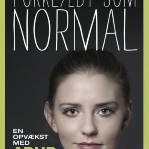 Forklædt som normal