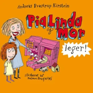 Pia Linda og Mor leger