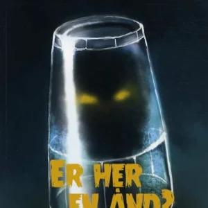 Er her en ånd?