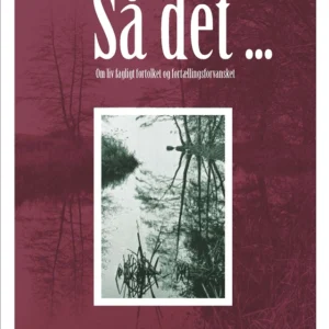 Så det ....
