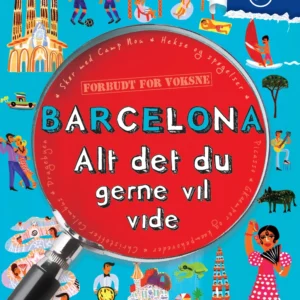 Barcelona - alt det du gerne vil vide