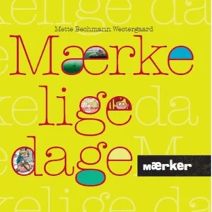 MÆRKER - Mærkelige dage