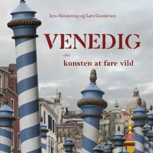 Venedig - eller kunsten at fare vild
