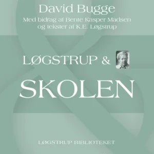 Løgstrup & skolen