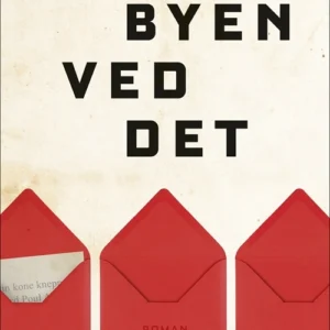 Hele byen ved det