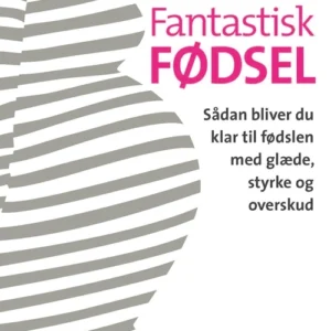 Fantastisk fødsel