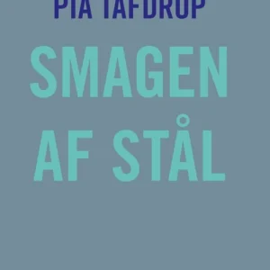 Smagen af stål