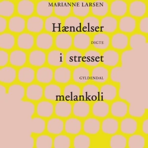 Hændelser i stresset melankoli