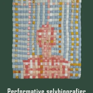 Performative selvbiografier