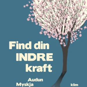Find din indre kraft