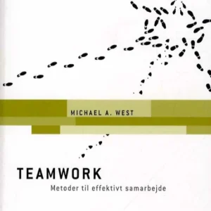 Teamwork - Metoder til effektivt samarbejde, 4. udgave