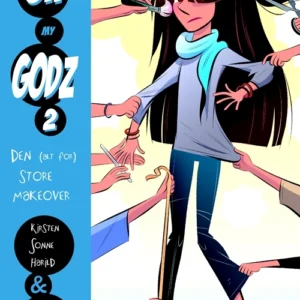 The Oh My Godz 2 - Den (alt for) store makeover