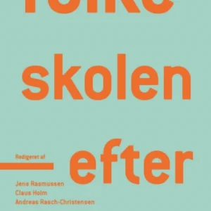 Folkeskolen - efter reformen