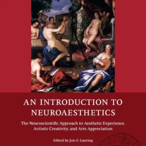 AN INTRODUCTION TO NEUROAESTHETICS