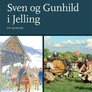 Børn i Danmarks historie 973, Sven og Gunhild i Jelling