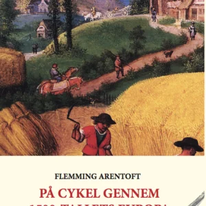 På cykel gennem 1500-tallets Europa
