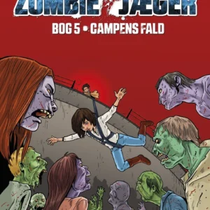 Zombie-jæger 5: Campens fald