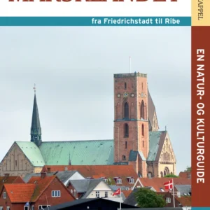 Oplev marsklandet - fra Friedrichstadt til Ribe