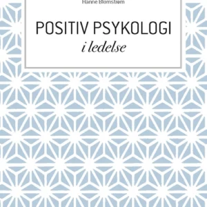 Positiv psykologi i ledelse