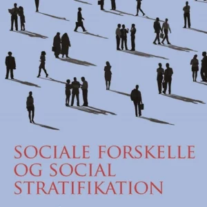 Sociale forskelle og social stratifikation