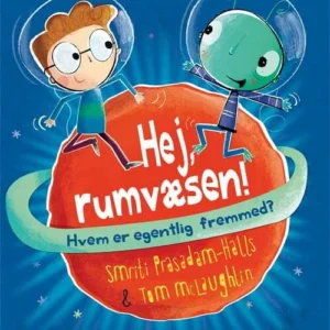 Hej, rumvæsen