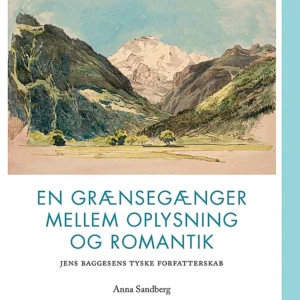 En grænsegænger mellem oplysning og romantik