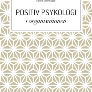 Positiv psykologi i organisationen