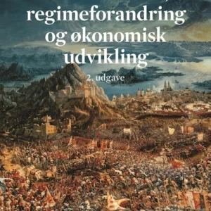 Statsdannelse, regimeforandring og økonomisk udvikling