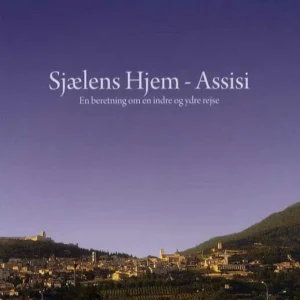 Sjælens Hjem - Assisi