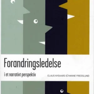 Forandringsledelse i et narrativt perspektiv