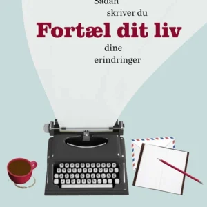Fortæl dit liv